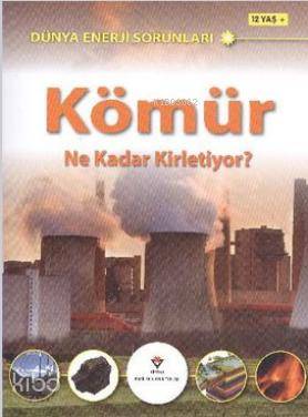 Dünya Enerji Sorunları Kömür Ne Kadar Kirlertiyor ?-Jim Pipe