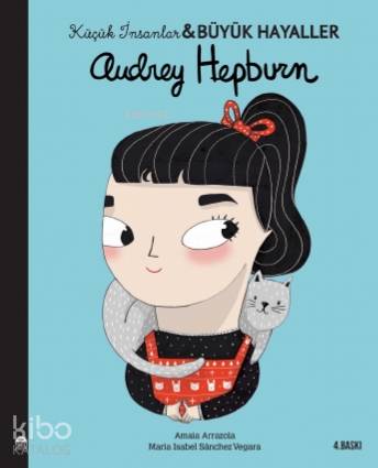 Audrey Hepburn - Küçük İnsanlar ve Büyük Hayaller