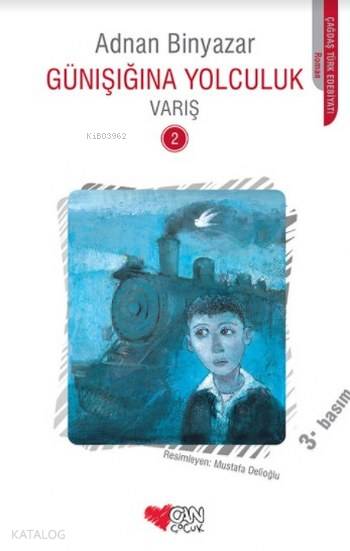 Günışığına Yolculuk; Varış 2