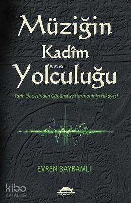 Müziğin Kadim Yolculuğu