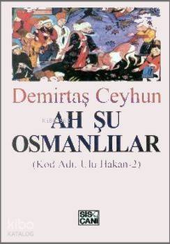 Ah Şu Osmanlılar