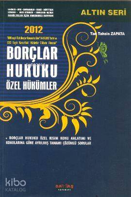 Borçlar Hukuku Özel Hükümler - Altın Seri; Hakimlik - KPSS - Kaymakamlık