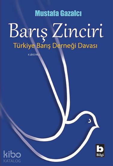 Barış Zinciri; Türkiye Barış Derneği Davası