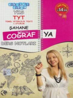 Akıllı Adam Yks Tyt Şahane Coğrafya Ders Notları 1. Oturum