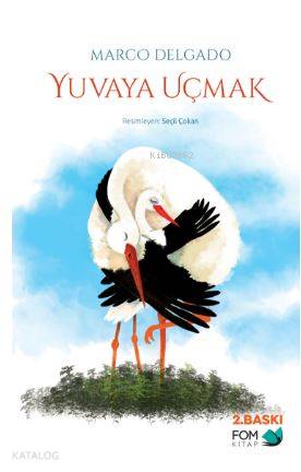 Yuvaya Uçmak - Marco Delgado