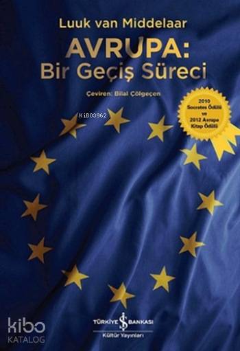 Avrupa - Bir Geçiş Süreci; 2010 Socrates Ödülü ve 2012 Avrupa Kitap Ödülü