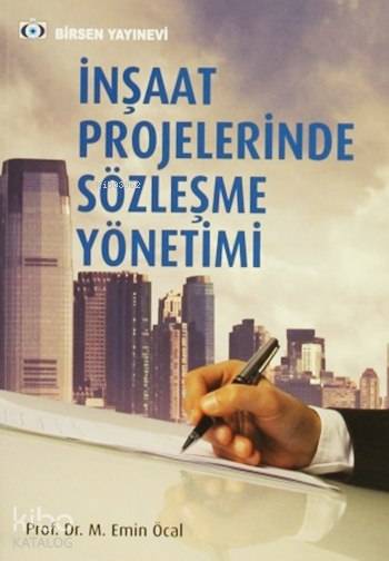 İnşaat Projelerinde Sözleşme Yönetimi