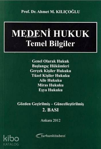 Medeni Hukuk Temel Bilgiler