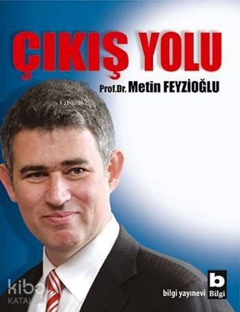 Çıkış Yolu - Metin Feyzioğlu