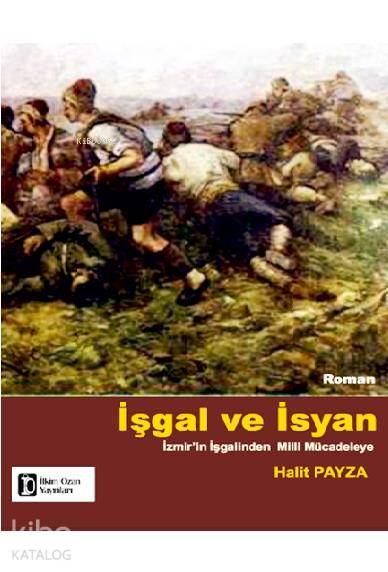 İşgal Ve İsyan-Halit Payza