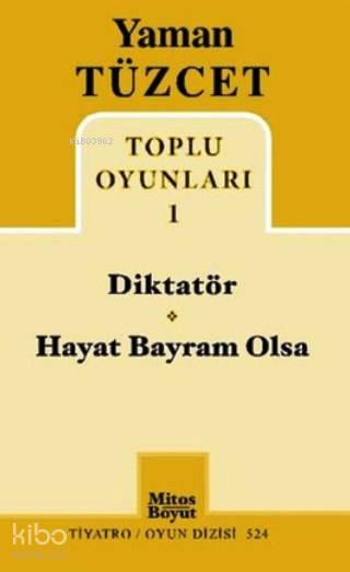Toplu Oyunları 1 - Diktatör - Hayat Bayram Olsa