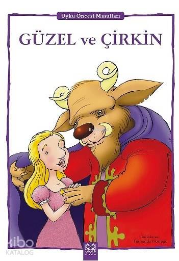 Uyku Öncesi Masalları-Güzel Ve Çirkin