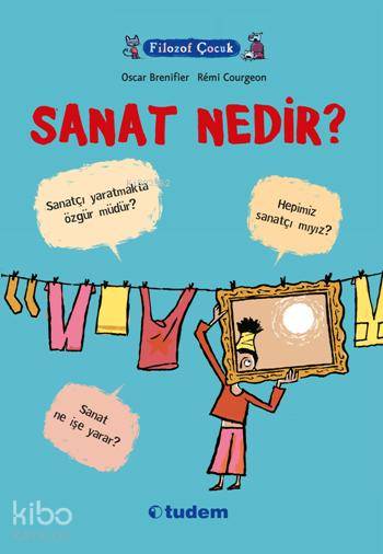 Filozof Çocuk - Sanat Nedir?