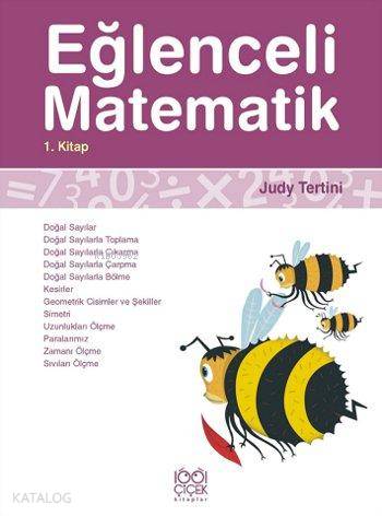 Eğlenceli Matematik 1. Kitap - Judy Tertini