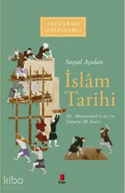 Sosyal Açıdan İslam Tarihi-Abdülbaki Gölpınarlı