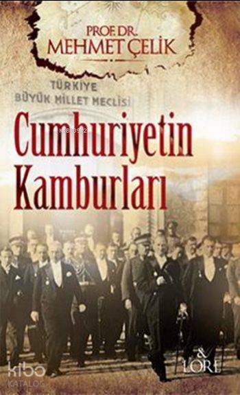 Cumhuriyetin Kamburları-Mehmet Çelik