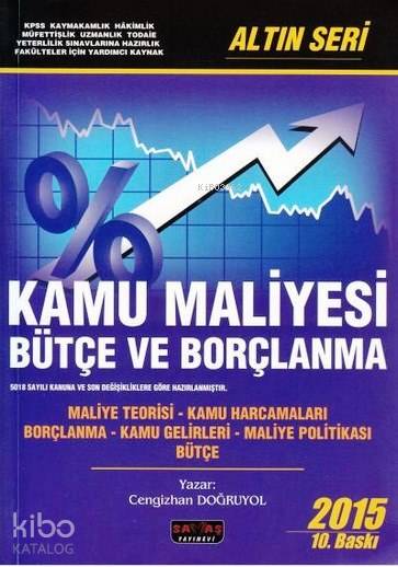 Kamu Maliyesi - Bütçe ve Borçlanma; Altın Seri