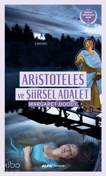 Aristoteles ve Şiirsel Adalet; Dedektif Aristoteles Dizisi