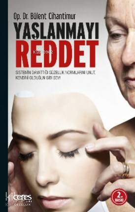 Yaşlanmayı Reddet