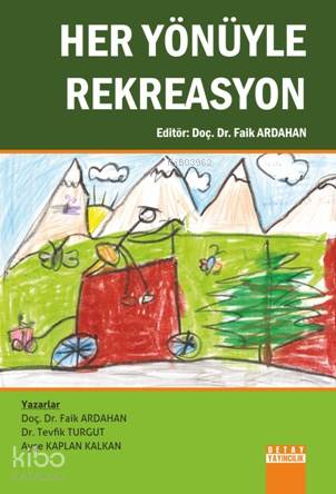 Her Yönüyle Rekreasyon