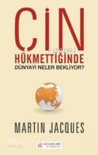 Çin Hükmettiğinde Dünyayı Neler Bekliyor ?