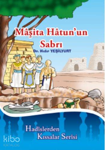 Maşita Hatunun Sabrı-Hıdır Yeşilyurt