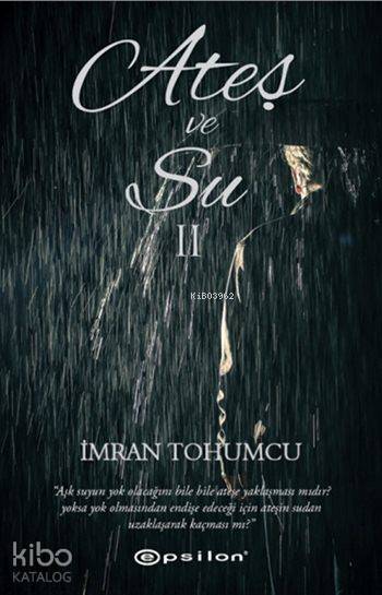 Ateş ve Su II