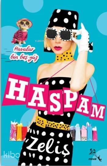 Haspam (Havalar Bin Beş Yüz)-Zeliş