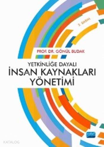 Yetkinliğe Dayalı İnsan Kaynakları Yönetimi