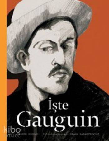 İşte Gauguin (Ciltli)