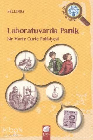 Laboratuvarda Panik (Bir Marie Curie Polisiyesi)-Bellinda