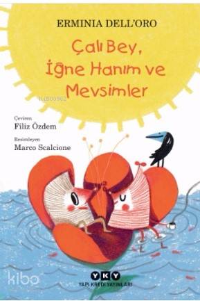 Çalı Bey, İğne Hanım ve Mevsimler