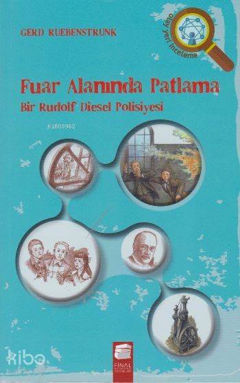 Fuar Alanında Patlama (Bir Rudolf Diesel Polisiyesi)
