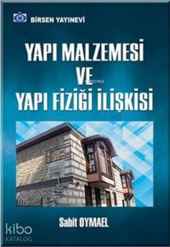 Yapı Malzemesi Ve Yapı Fiziği İlişkisi