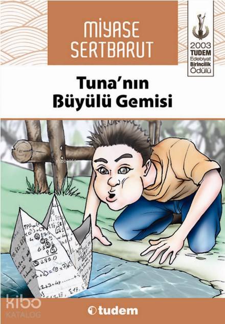 Tuna'nın Büyülü Gemisi