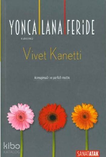 Yonca Lana Feride; Konuşmalı ve Şarkılı Metin