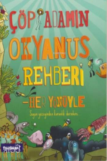 Çöp Adamın Okyanus Rehberi - Catherıne Chambers