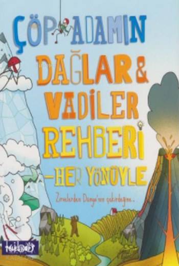 Çöp Adamın Dağlar Vadiler Rehberi