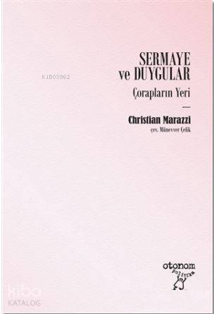 Sermaye ve Duygular; Çorapların Yeri