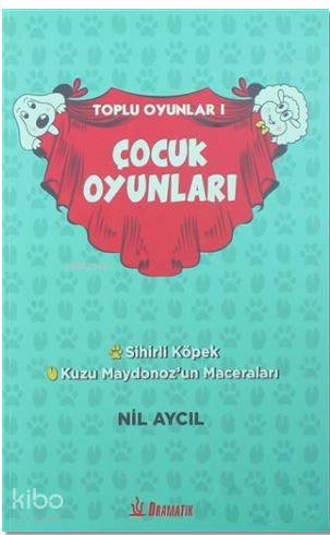 Sihirli Köpek:Kuzu Maydonoz’un Maceraları
