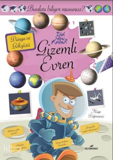 Gizemli Evren; Bunları Biliyor Musunuz?