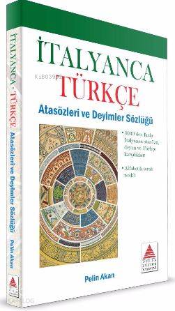 Delta Kültür Yayınları İtalyanca Türkçe Atasözleri ve Deyimler Sözlüğü Delta Kültür