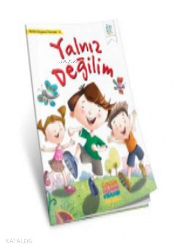 Yalnız Değilim; Benim Duygusal Dünyam 8