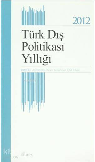 Türk Dış Politikası Yıllığı - 2012