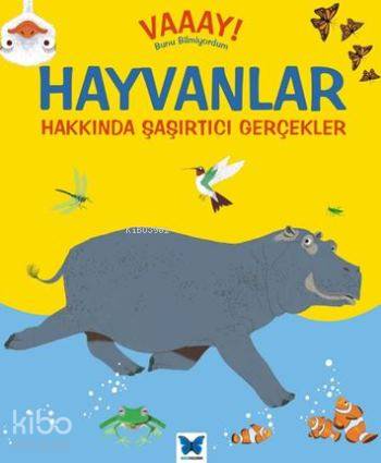 Hayvanlar Hakkında Şaşırtıcı Gerçekler