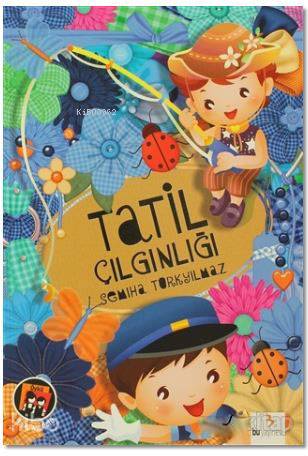 Öykü Denizi Dizisi: Tatil Çılgınlığı-Semiha Türkyılmaz