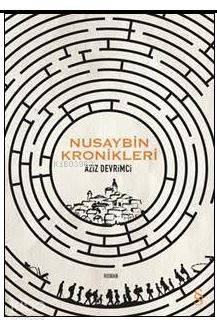 Nusaybin Kronikleri - Aziz Devrimci