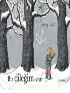 Bir Dileğim Var
