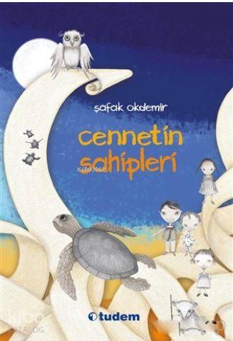 Tudem Cennetin Sahipleri