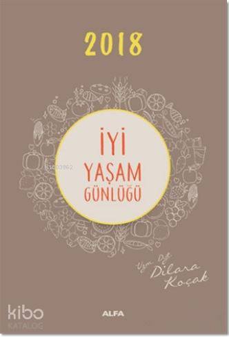 2018 İyi Yaşam Günlüğü